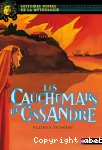 Les cauchemards de Cassandre
