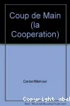 Coup de main : la coopération
