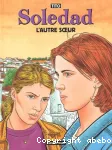 Soledad. 6, l'autre soeur