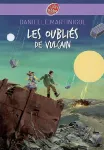 Les oubliés de Vulcain