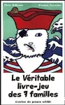 Le véritable livre-jeu des 7 familles