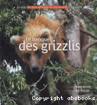 Le banquet des grizzlis