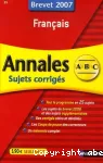 Annales brevet 2007 : Français, sujets corrigés