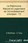 Le patrimoine naturel et légendaire de l' arrondissement d' Ambert