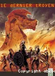 Le dernier troyen. 1 : le cheval de Troie