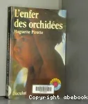 L'enfer des orchidées