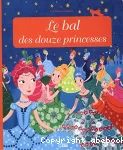 Le bal des douze princesses
