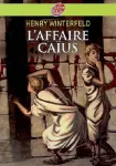 L'affaire Caïus