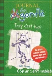 Journal d'un dégonflé. 3, Trop c'est trop