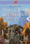 Dieux et héros de l'antiquité : toute la mythologie grecque et latine