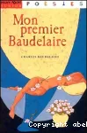 Mon premier Baudelaire