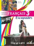 Français 3ème (Hatier, 2012) : Escapades