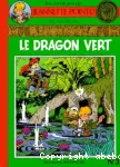 Les aventures de Jeannette Pointu. 3, Le dragon vert
