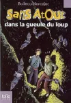 Sans Atout dans la gueule du loup