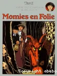 Les aventures extraordinaires d'Adèle Blanc-sec. 4, Momies en folie