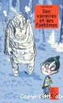 Des vampires et des fantômes