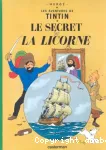 Les aventures de TINTIN. 11, Tintin Le secret de la licorne