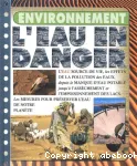 Environnement. L'eau en danger