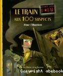 Le train aux 100 suspects