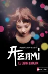 Azami : le coeur en deux
