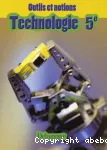 Outils et notions. Technologie, 5e
