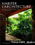 Habiter l'architecture : entre transformatin et création