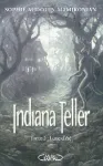 Indiana Teller. 2, Lune d'été