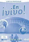 En vivo ! palier 1, 1ere année : livre du professeur