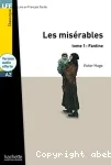 Les misérables, 1 : Fantine. Niveau A2