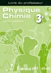 Physique-Chimie 3ème, Livre du professeur