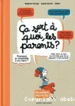 ça sert à quoi les parents ?