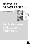 Histoire Géographie 6e : fonds de cartes et documents à compléter
