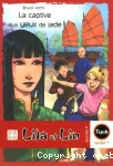 Lila et Lin. 4. La captive aux yeux de jade
