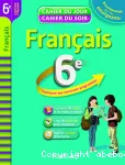 Français 6ème (Magnard, 2014) : Cahier du jour, cahier du soir