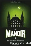 Le manoir, saison 1 : tome 4, Nic et le pacte des démons