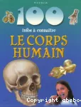 100 infos à connaître : le corps humain