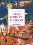 Histoires de fêtes d'ici et d'ailleurs