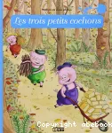 Les trois petits cochons