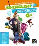Anglais 6ème A1/A2 (Hatier, 2016) : So english !Workbook