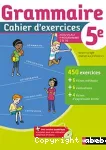 Grammaire 5è (Nathan 2016) : cahier d'exercices