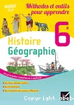 Histoire géographie 6ème (Hatier, 2016) : méthodes et outils pour apprendre