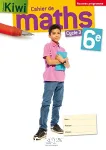 Cahier de maths 6e (Hachette éducation, 2016) : collection kiwi