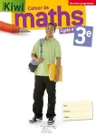 Cahier de maths 3e (Hachette éducation, 2016) : collection kiwi