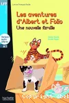 Les aventures d'Albert et Folio, une nouvelle famille