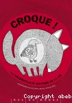 Croque ! La nourrissante histoire de la vie