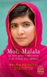 Moi, Malala je lutte pour l'éducation et je résiste aux talibans