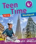 Anglais 4ème A2/B1 (Hachette éducation, 2017) : Teen Time Workbook (version corrigée pour l'enseignant)