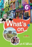Anglais 6ème A1/A2 (Hachette éducation, 2017) : What's on...