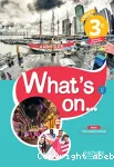 Anglais 3ème A2/B1 (Hachette éducation, 2017) : What's on...