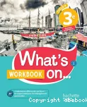 Anglais 3ème A2/B1 (Hachette éducation, 2017) : What's on Workbook (version corrigée pour l'enseignant)